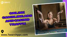 How Do Online Gambling Ads and Casino Traffic Create a Winning Formula for Growth?
