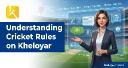 Understanding Cricket Rules on Kheloyar 365 Login