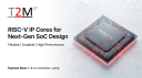 RISC-V IP Cores for SoC Design: Driving High-Performance CPU Innovation Across Modern Applications