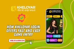 How Kheloyar Login Offers Fast and Easy Game Entry