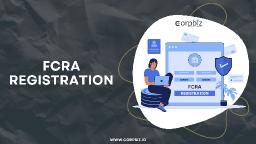 Common Mistakes to Avoid While Applying for FCRA Registration