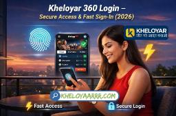 Kheloyar 360 Login &ndash; Secure Access & Fast Sign-In (2026)