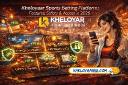 Kheloyaar Sports Betting Platform: Features, Safety & Access in 2026