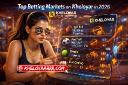 Top Betting Markets on Kheloyar in 2026