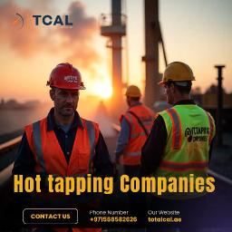 Hot Tapping & Pipe Freezing Services in UAE &ndash; TCAL