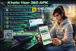 Khelo Yaar 360 APK Download Latest Version - Uptodown Guide
