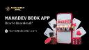 Mahadev Book App: How to Download and Use on Android & iOS