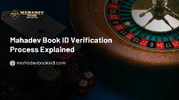 Mahadev Book ID Verification Process Explained