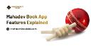 Mahadev Book App: Features You Should Know Before Using