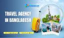 Why You Should Choose a Travel Agency in Bangladesh for Your Next Trip