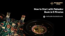 How to Start with Mahadev Book in 5 Minutes