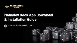 Mahadev Book App Download & Installation Guide