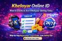 Kheloyar Online ID &ndash; How to Create & Start Kheloyaar Betting Today
