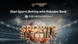 Start Sports Betting with Mahadev Book