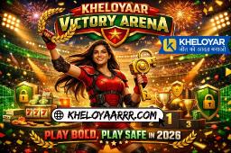 Kheloyaar Victory Arena - Play Bold, Play Safe in 2026