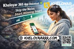 Kheloyar 365 App Download: Skip the Noise, Start Winning Smart