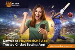 Download Playinexch247 App &ndash; Trusted Cricket Betting App