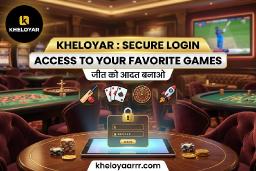 Kheloyar : Secure Login Access to your Favorite Games