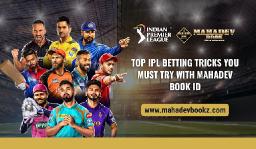 Top IPL Betting Tricks You Must Try with Mahadev Book ID