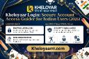 Kheloyaar Login: Secure Account Access Guide for Indian Users (2026)