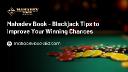 Mahadev Book - Blackjack Tips to Improve Your Winning Chances