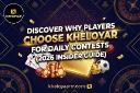 Discover Why Players Choose Kheloyar for Daily Contests (2026 Insider Guide)