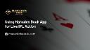 Using Mahadev Book App for Live IPL Action: A Complete Guide