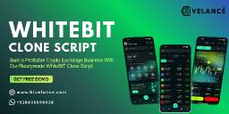 WhiteBIT Clone Script &mdash; The Ultimate Guide to Launching Your Own Crypto Exchange platform in 2026