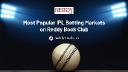 Most Popular IPL Betting Markets on Reddy Book Club
