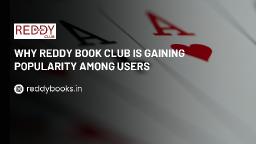Why Reddy Book Club Is Gaining Popularity Among Users