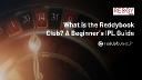 What is the Reddybook Club? A Beginner&rsquo;s IPL Guide