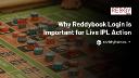 Why Reddybook Login is Important for Live IPL Action