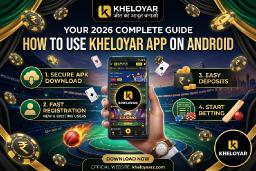 How to use Kheloyar app for Android Devices in 2026 - Complete Guide