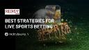Best Strategies for Live Sports Betting &ndash; Reddybook