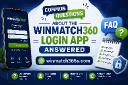 Common Questions About the Winmatch360 Login App Answered