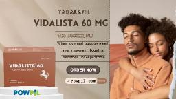 Vidalista 60 mg: The ED Solution You Might Be Missing