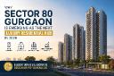 Why Sector 80 Gurgaon Is Emerging as the Next Luxury Residential Hub in 2026