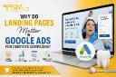 Why Do Landing Pages Matter in Google Ads for Dentists Campaigns?