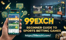 99Exch India: Beginner Guide to Sports Betting Games