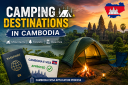 Camping Destinations in Cambodia