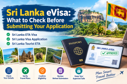 Sri Lanka eVisa: What to Check Before Submitting Your Application