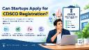 Can Startups Apply for CDSCO Registration?