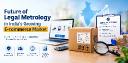 Future of Legal Metrology in India's Growing E-commerce Market
