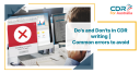 Do and Don’t in CDR writing | Common Errors to Avoid