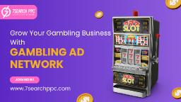 Find the Most Profitable Gambling Ad Network in the Market