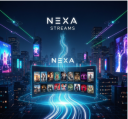 Nexa Stream: The Future of Streaming Entertainment Is Here