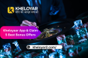How to Download Kheloyaar App & Claim 5 Best Bonus Offers