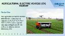 Agricultural Electric Vehicle (EV) Market Challenges, Strategies and Forecasts to 2031