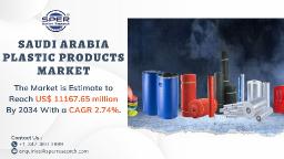 Saudi Arabia Plastic Products Market Size & Overview till 2033