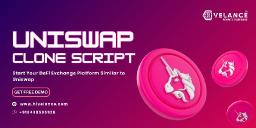 UniswapV4 Clone Script Demo: Fast-Track Your Cross Chain DeFi Exchange Launch